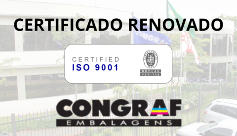 Congraf Embalagens renova certificação ISO 9001 com zero não conformidades